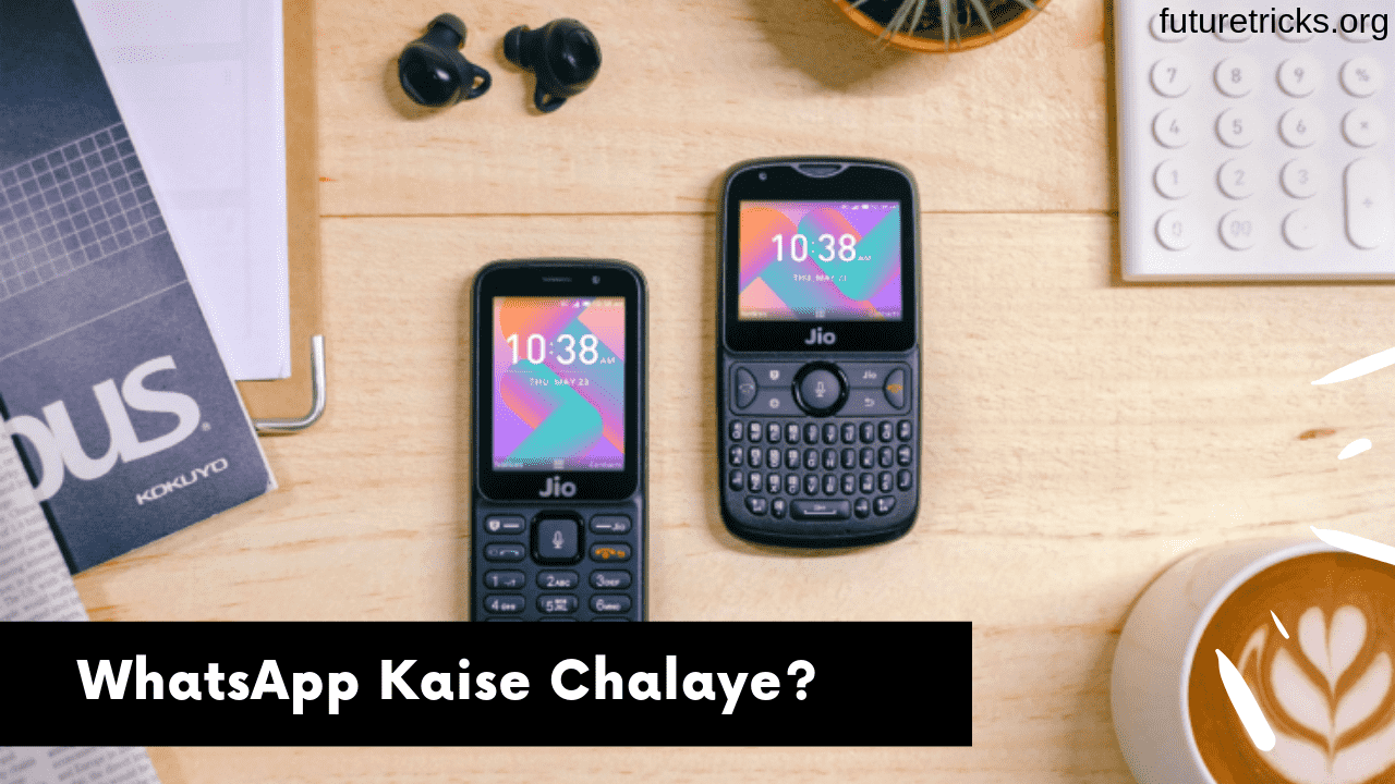 Jio Phone Me Whatsapp Kaise Chalaye